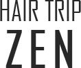 HAIR TRIP ZEN